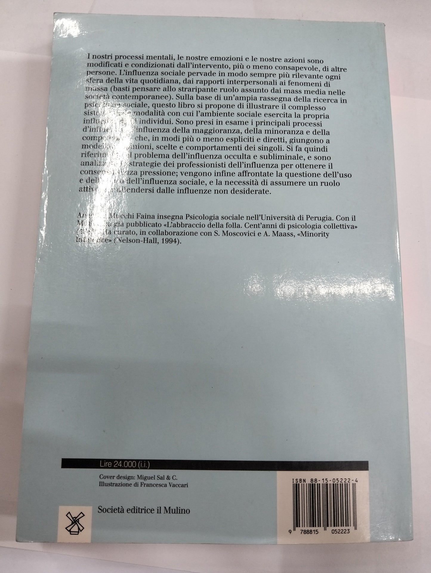L’influenza sociale Mucchi Faina libro usato psicologia evidenziato Mulino Mercatino Usato Crotone