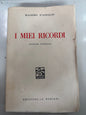 I Miei Ricordi - Massimo D'Azeglio - Edizione Integrale, A. Barion 1936 Mercatino Usato Crotone