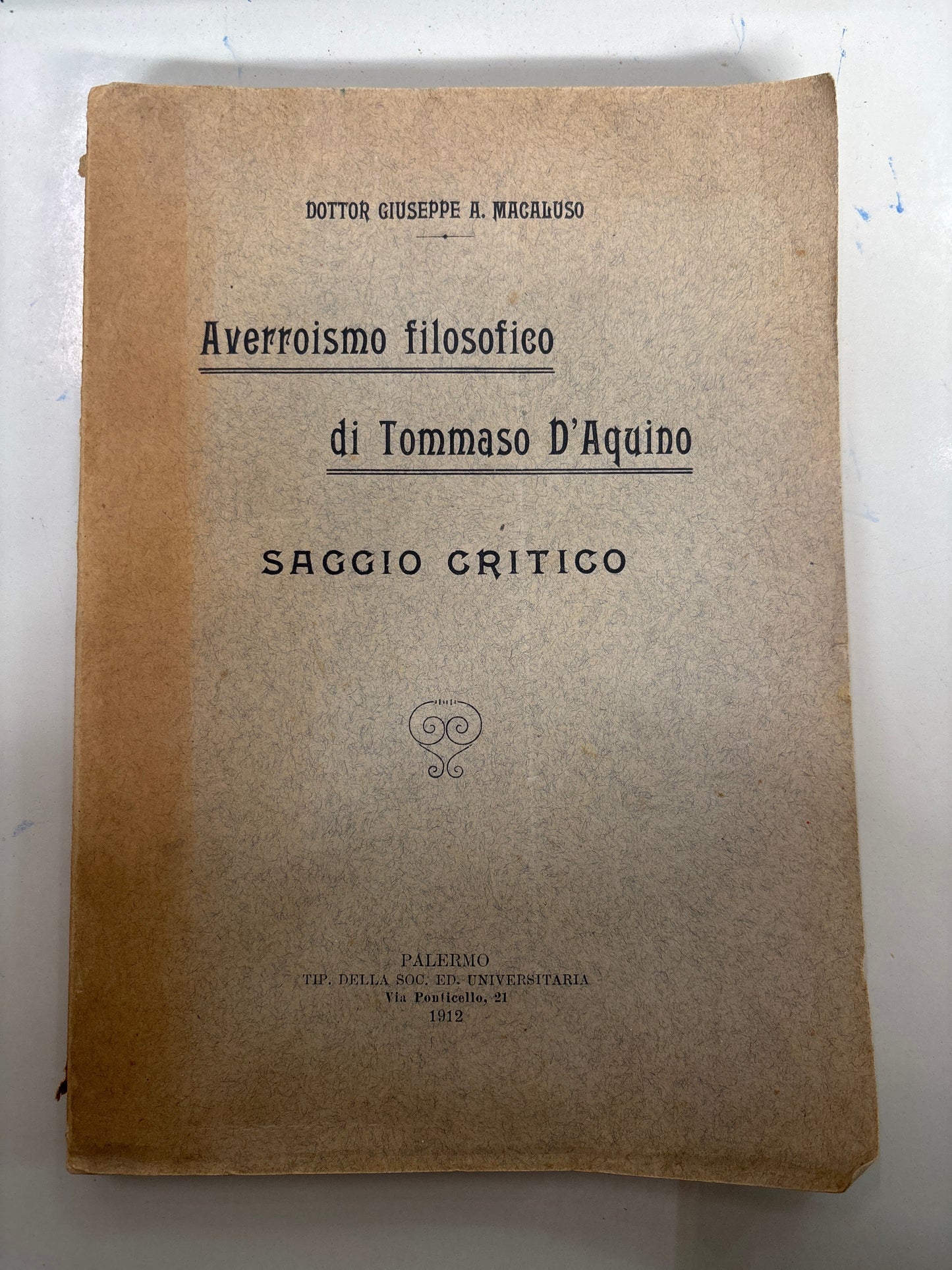 Averroismo Filosofico di Tommaso d'Aquino - Giuseppe A. Macaluso 1912 Mercatino Usato Crotone