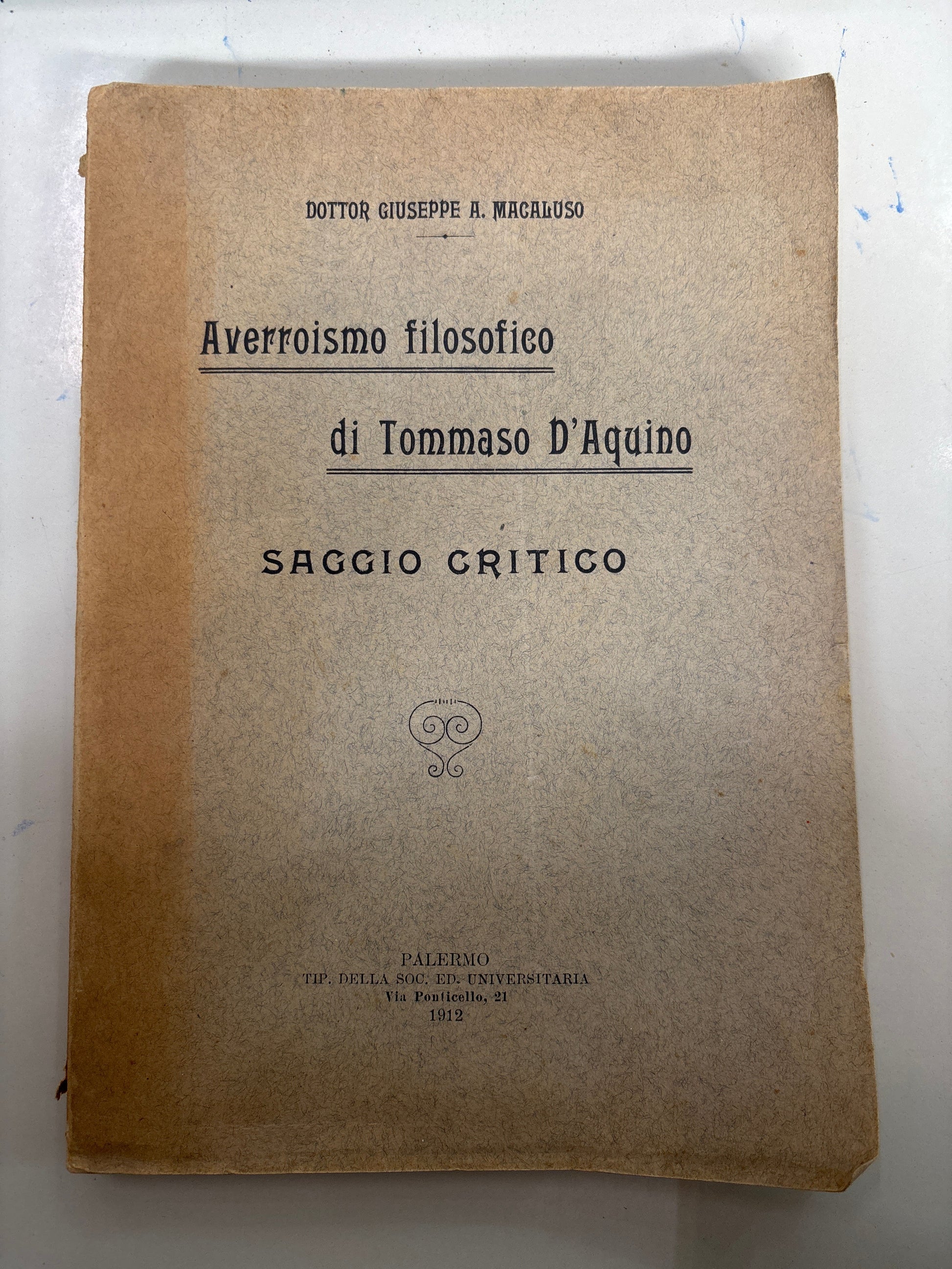 Averroismo Filosofico di Tommaso d'Aquino - Giuseppe A. Macaluso 1912 Mercatino Usato Crotone