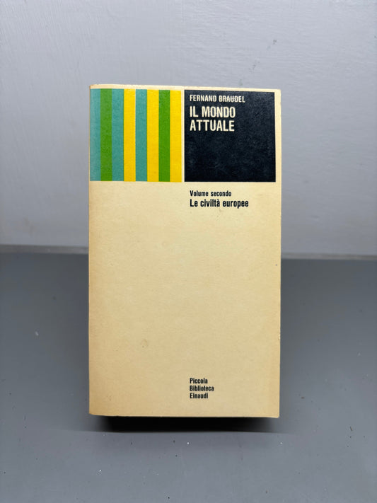 Il mondo attuale vol 2 Fernand Braudel Piccola Biblioteca Einaudi usato Mercatino Usato Crotone
